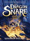 Jaws of Night (The Dragon Snare #2)